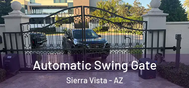 Automatic Swing Gate Sierra Vista - AZ