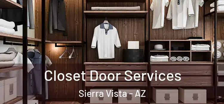 Closet Door Services Sierra Vista - AZ