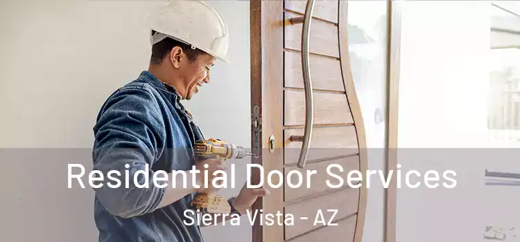 Residential Door Services Sierra Vista - AZ